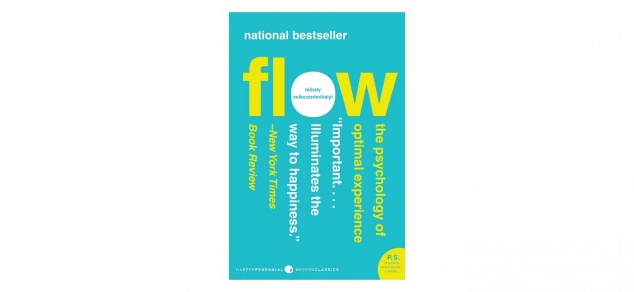 cover of the book flow by Mihali Csikszentmihalyi 